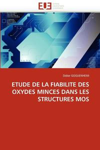 bokomslag Etude de la Fiabilite Des Oxydes Minces Dans Les Structures Mos