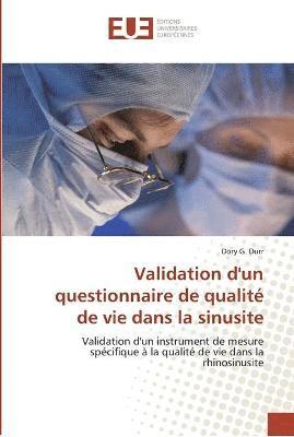 bokomslag Validation d'un questionnaire de qualité de vie dans la sinusite