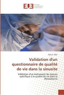 bokomslag Validation d'un questionnaire de qualite de vie dans la sinusite