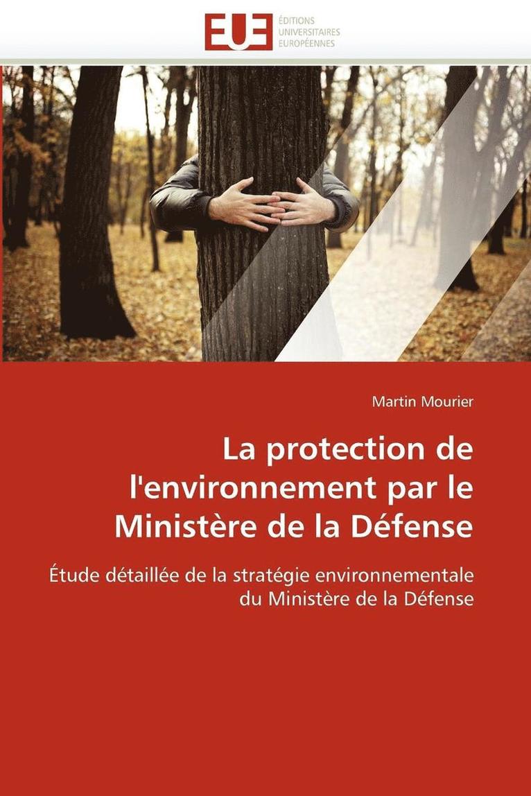 La Protection de l''environnement Par Le Minist re de la D fense 1