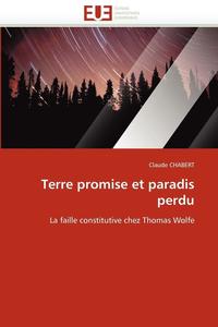 bokomslag Terre Promise Et Paradis Perdu