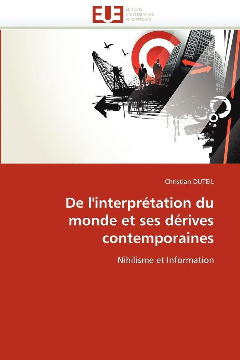 de l''interpr tation Du Monde Et Ses D rives Contemporaines 1