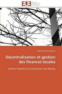 bokomslag D centralisation Et Gestion Des Finances Locales