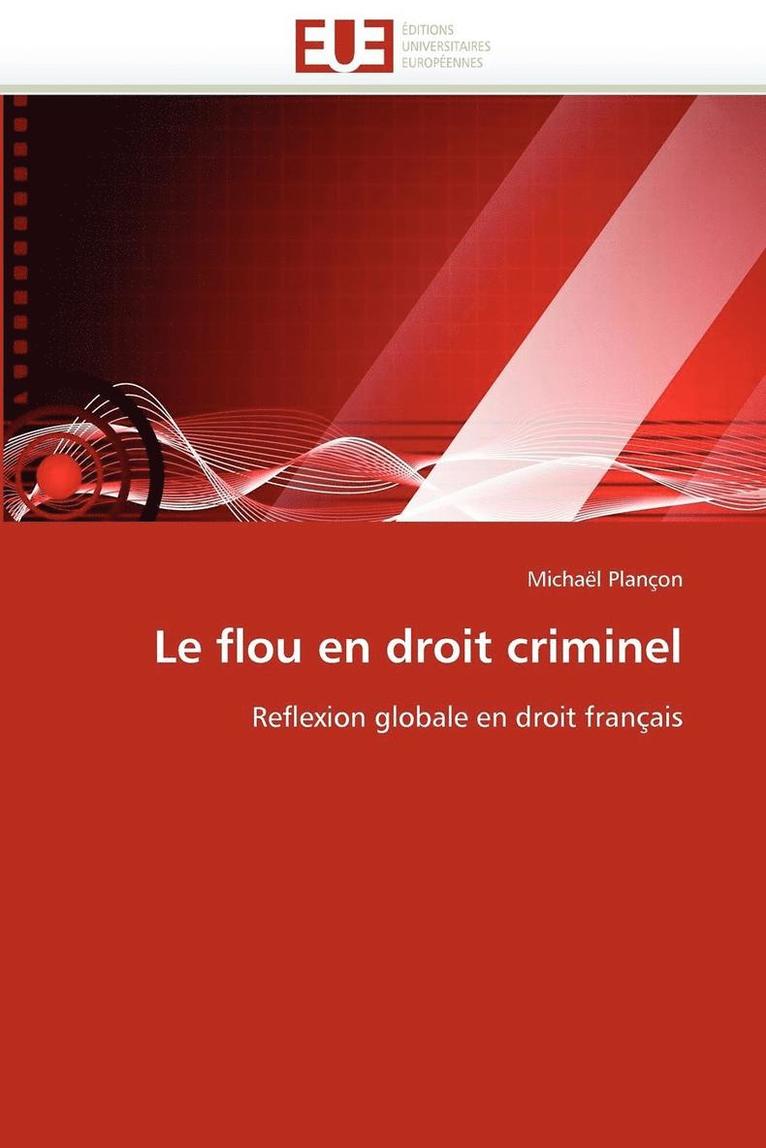 Le Flou En Droit Criminel 1