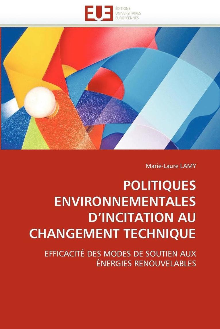 Lamy-M, TBD, Marie-Laure Lamy - Politiques environnementales d''incitation au changement technique, Häftad