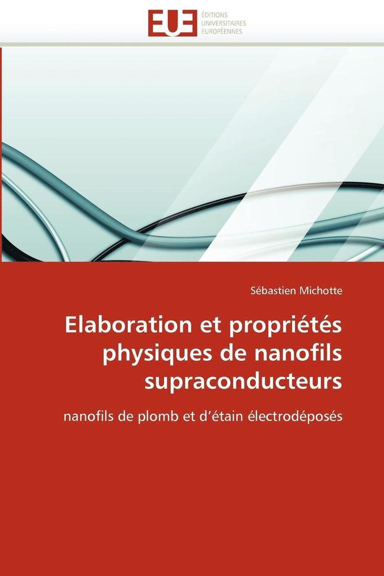 Elaboration Et Propri t s Physiques de Nanofils Supraconducteurs 1