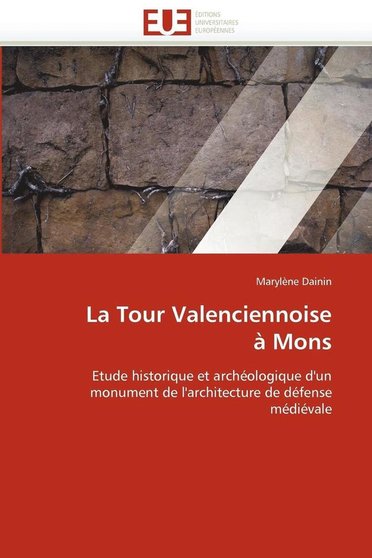 La Tour Valenciennoise ? Mons 1