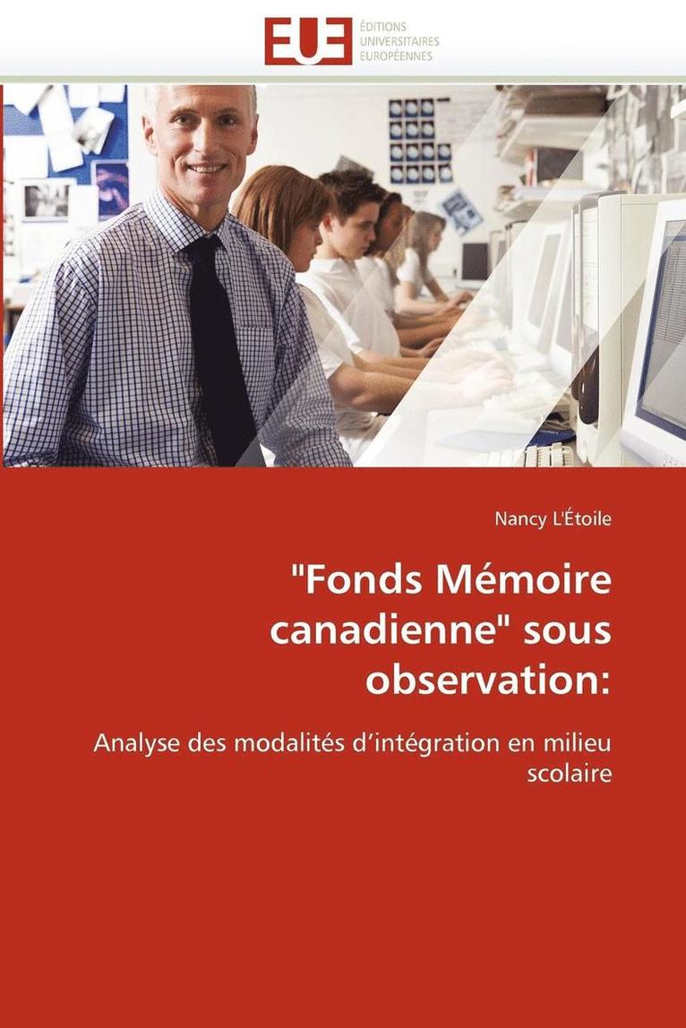 L 'Etoile-N, L. 'Etoile-N, TBD, Nancy L'Étoile - "fonds mémoire canadienne" sous observation, Häftad