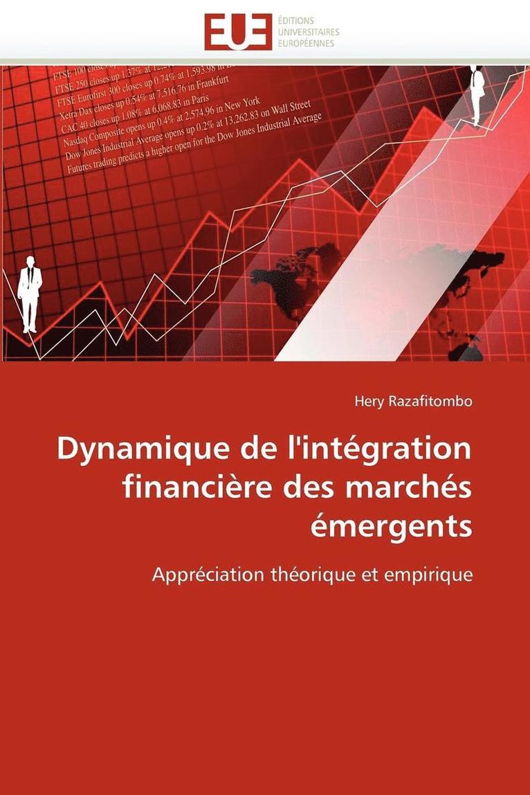 Razafitombo-H, TBD - Dynamique de l'intégration financière des marchés émergents, Häftad