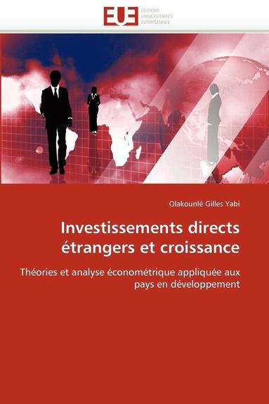 bokomslag Investissements Directs ?trangers Et Croissance