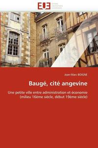 bokomslag Baugé, cité angevine