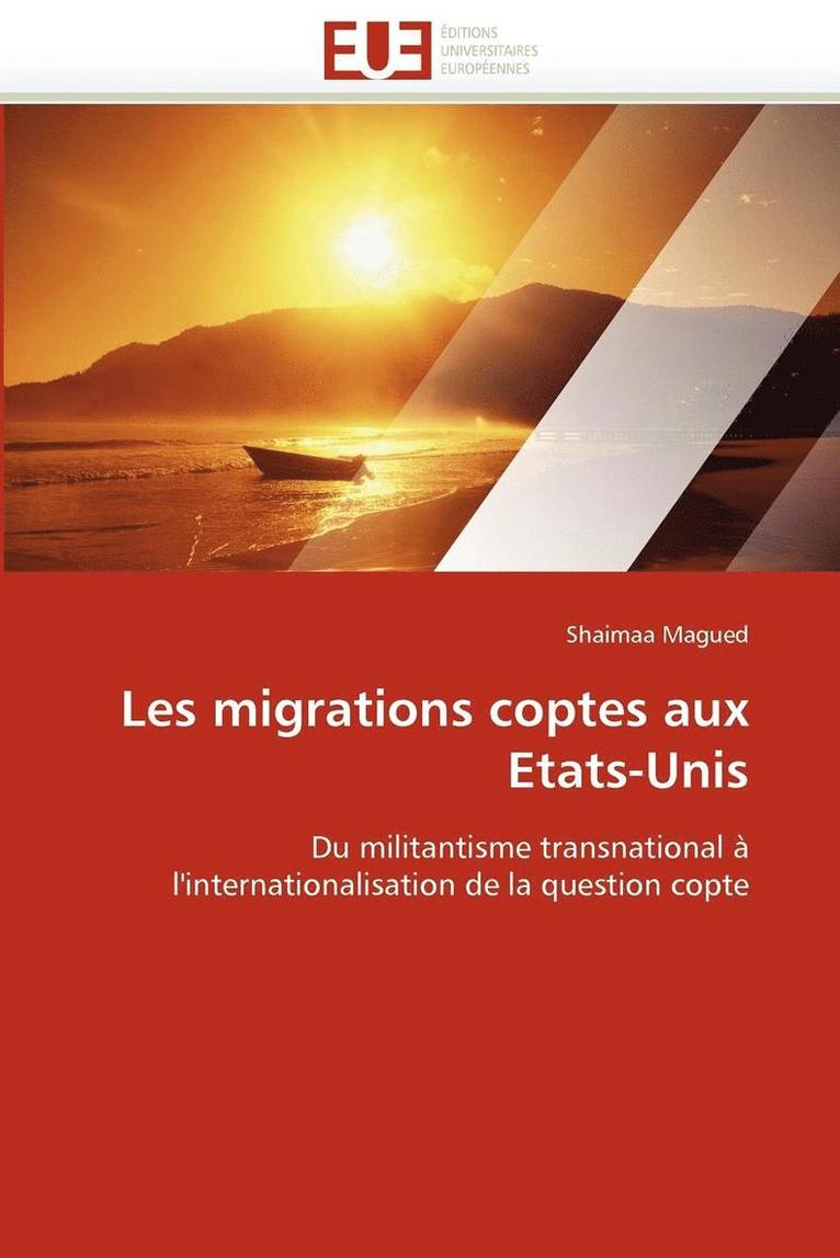 Magued-S, MAGUED-S, Shaimaa Magued - Les Migrations Coptes Aux Etats-Unis, Häftad