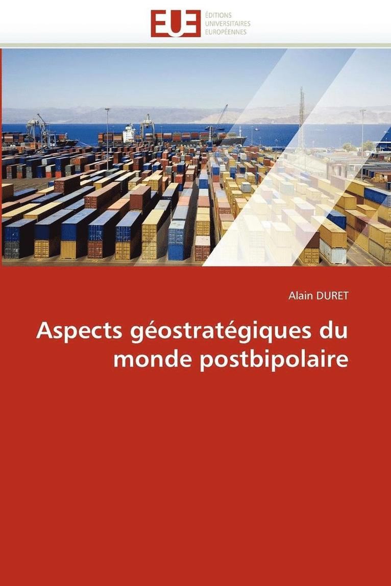 Duret-A, TBD, Alain Duret - Aspects géostratégiques du monde postbipolaire, Häftad