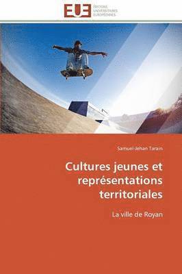 bokomslag Cultures Jeunes Et Repr sentations Territoriales