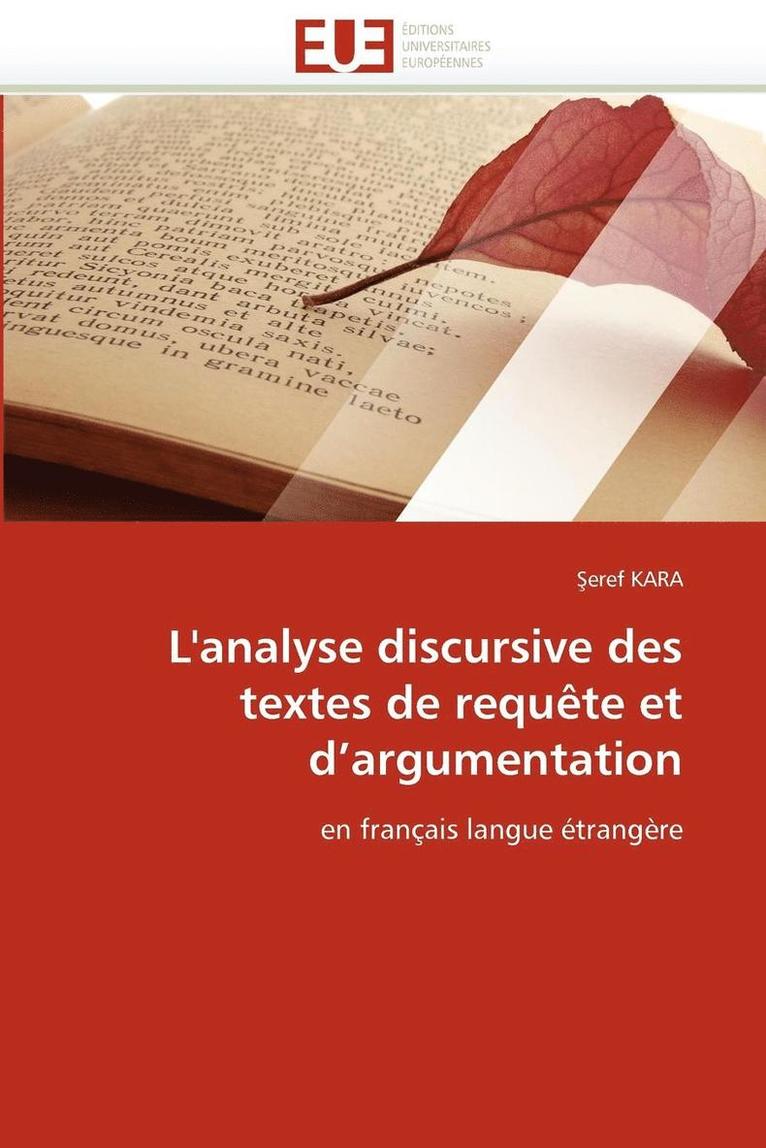 L''analyse Discursive Des Textes de Requ te Et d''argumentation 1