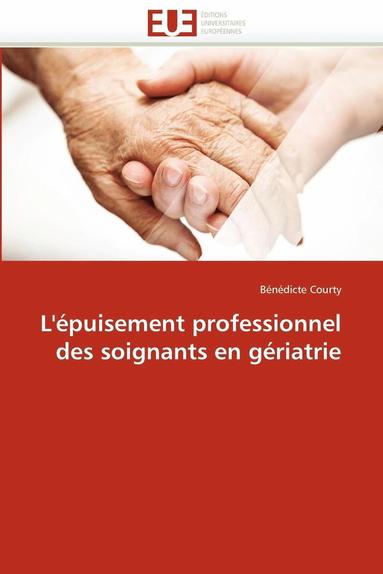 bokomslag L''?puisement Professionnel Des Soignants En G?riatrie