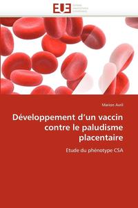 bokomslag D veloppement d''un Vaccin Contre Le Paludisme Placentaire