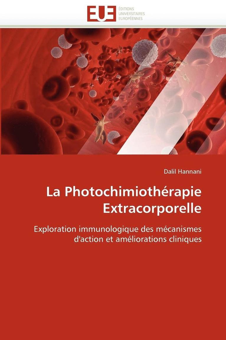 La Photochimioth rapie Extracorporelle 1