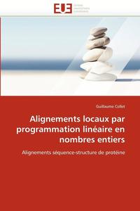 bokomslag Alignements locaux par programmation linéaire en nombres entiers