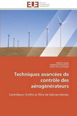 Collectif, Brahim Ayyat, Abdellatif Khamlichi, Carlos Vivas Venegas - Techniques Avanc�es de Contr�le Des A�rog�n�rateurs, Häftad