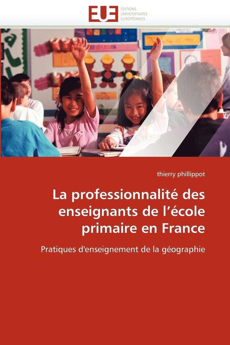 La Professionnalit  Des Enseignants de L  cole Primaire En France 1