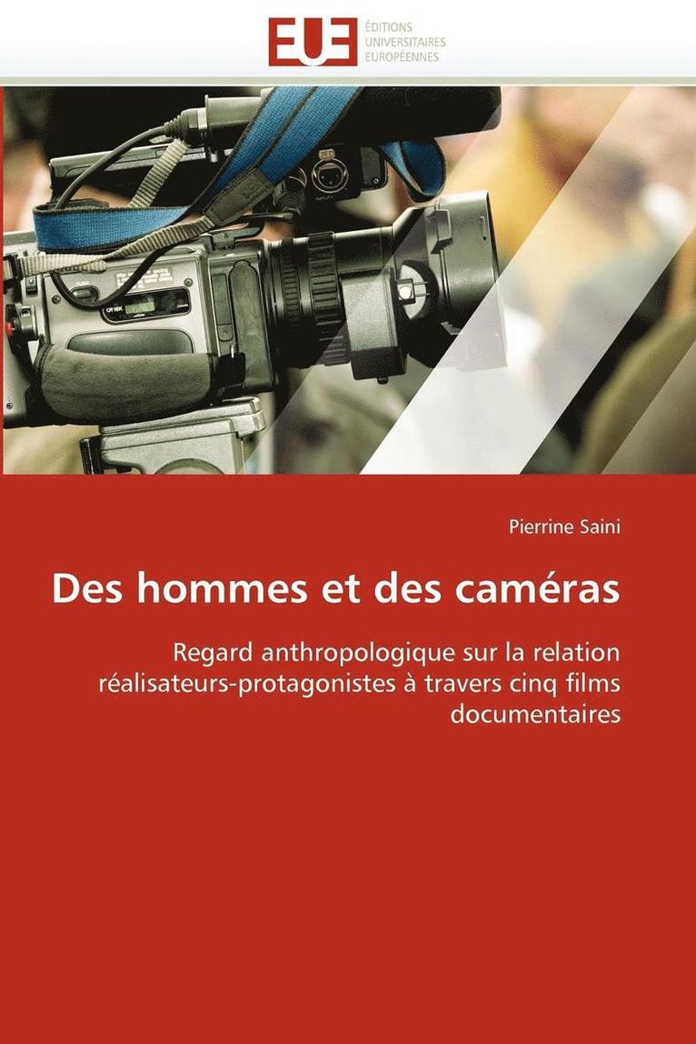 Des Hommes Et Des Cam ras 1