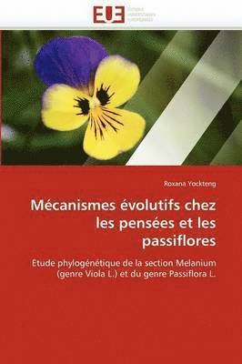 bokomslag M canismes  volutifs Chez Les Pens es Et Les Passiflores