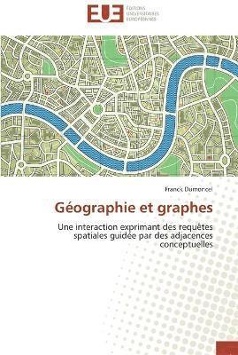 bokomslag Géographie et graphes