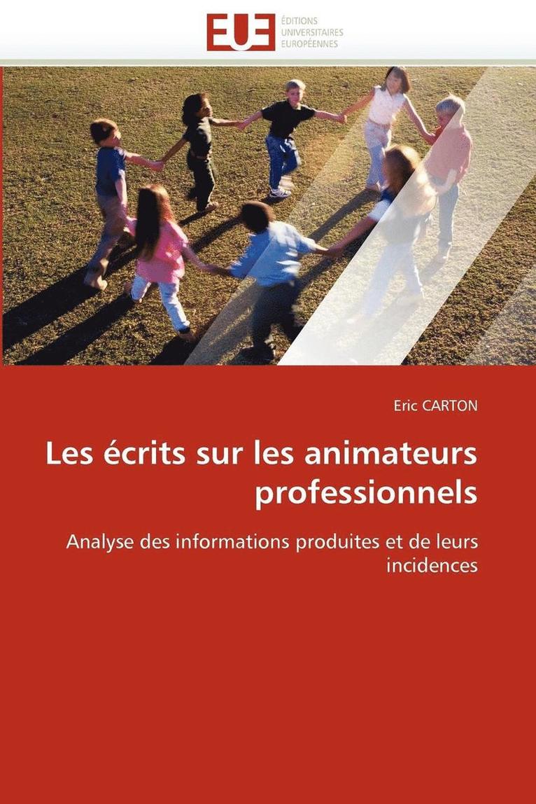 Les  crits Sur Les Animateurs Professionnels 1