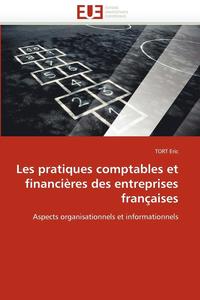 bokomslag Les Pratiques Comptables Et Financi res Des Entreprises Fran aises
