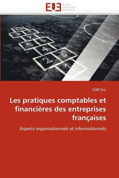 bokomslag Les Pratiques Comptables Et Financi?res Des Entreprises Fran?aises