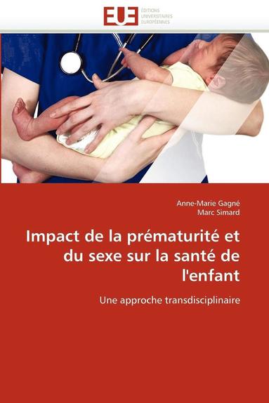 bokomslag Impact de la Pr maturit  Et Du Sexe Sur La Sant  de l''enfant