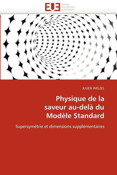 bokomslag Physique de la Saveur Au-Del  Du Mod le Standard