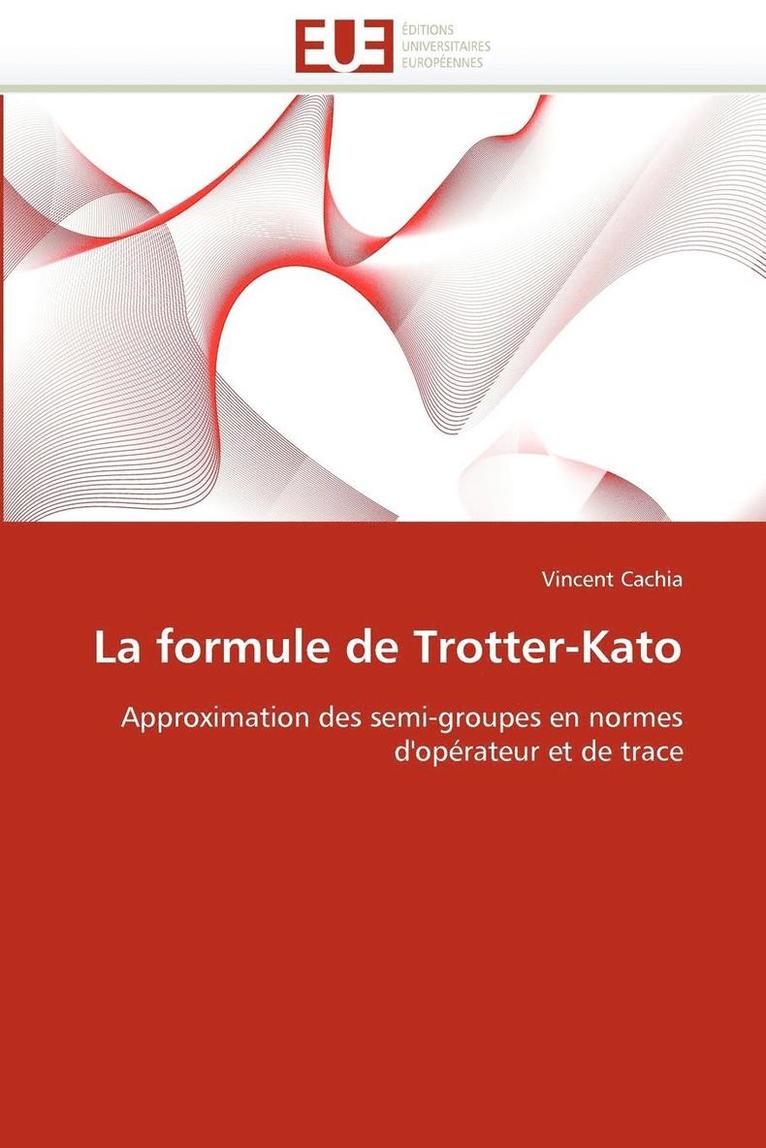 La Formule de Trotter-Kato 1