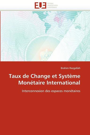 bokomslag Taux de Change Et Syst me Mon taire International