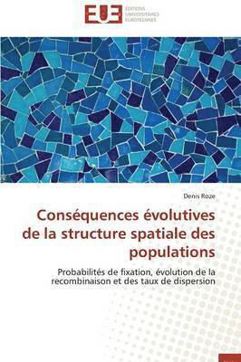bokomslag Conséquences évolutives de la structure spatiale des populations