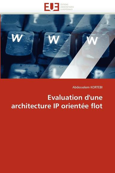 bokomslag Evaluation d''une architecture ip orientée flot