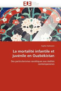 bokomslag La Mortalit  Infantile Et Juv nile En Ouzb kistan
