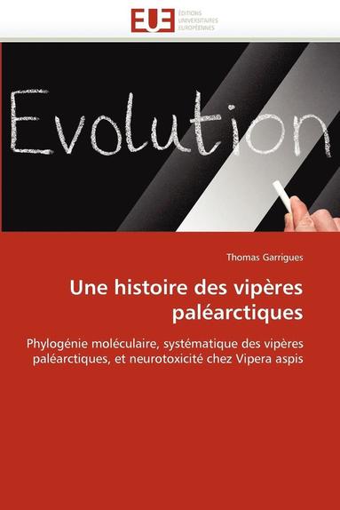 bokomslag Histoire Des Vip?res Pal?arctiques
