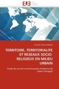 bokomslag Territoire, Territorialite Et Reseaux Socio-Religieux En Milieu Urbain