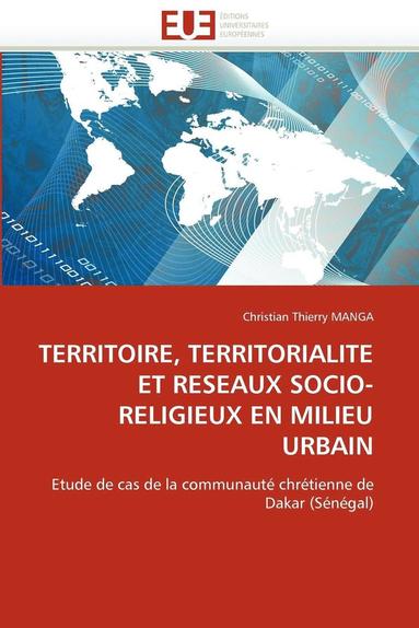 bokomslag Territoire, Territorialite Et Reseaux Socio-Religieux En Milieu Urbain