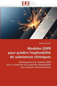 bokomslag Mod les Qspr Pour Pr dire l''explosibilit  de Substances Chimiques