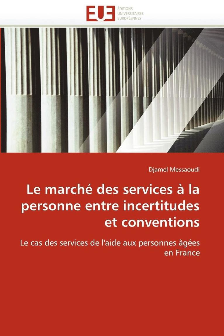 Le March  Des Services   La Personne Entre Incertitudes Et Conventions 1