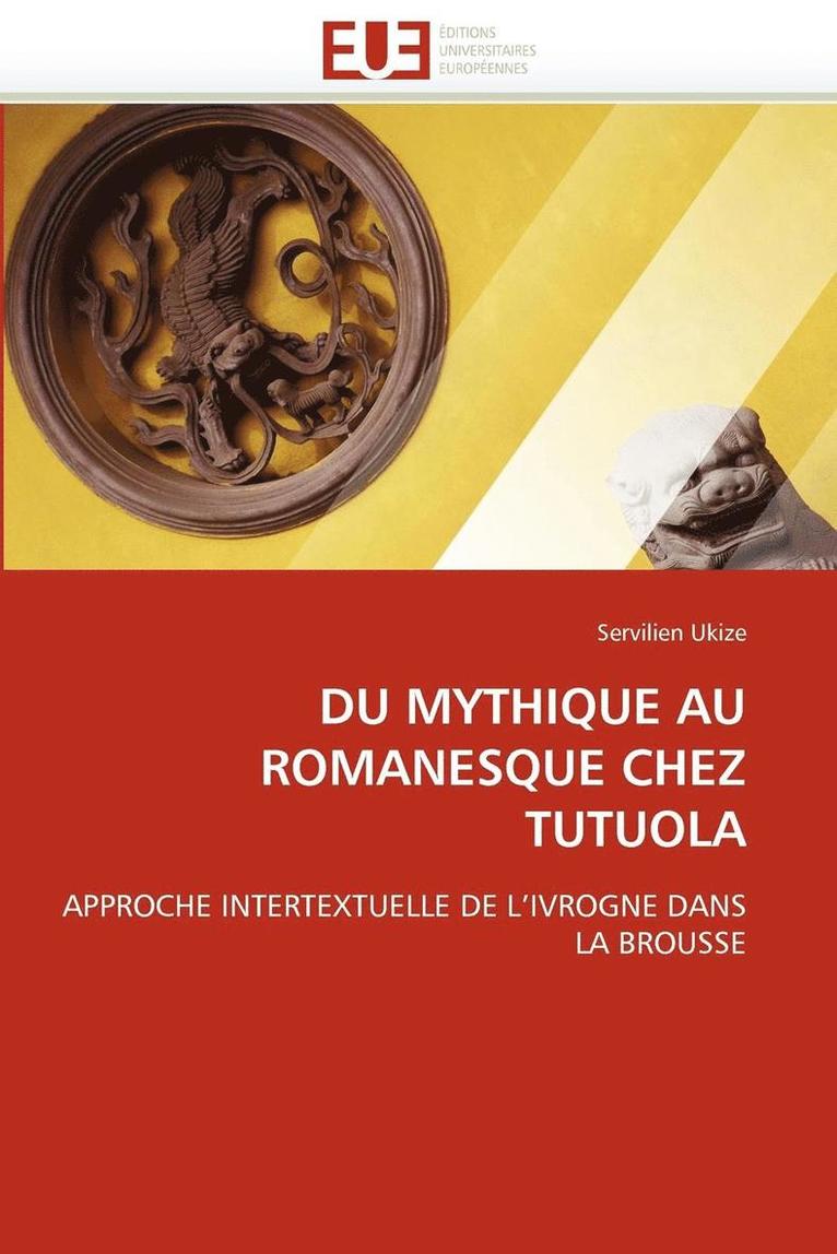 Ukize-S, UKIZE-S, Servilien Ukize - Du Mythique Au Romanesque Chez Tutuola, Häftad