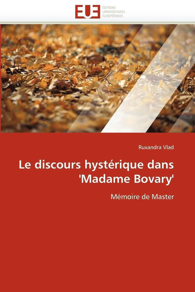 Le Discours Hyst rique Dans ''madame Bovary'' 1