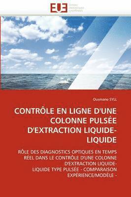 Syll-O, SYLL-O, Ousmane Syll - Contr�le En Ligne d'Une Colonne Puls�e d'Extraction Liquide-Liquide, Häftad