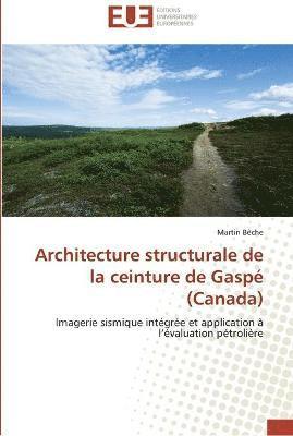 Architecture structurale de la ceinture de gaspe (canada) 1