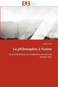 bokomslag La Philosophie ? l''usine