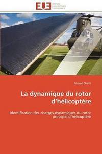 bokomslag La Dynamique Du Rotor D H licopt re