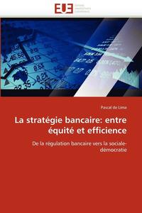 bokomslag La Strat gie Bancaire